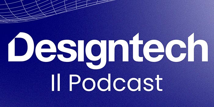 La forma che si fa sostanza: arriva  “Designtech, il Podcast”, prodotto con Podcastory