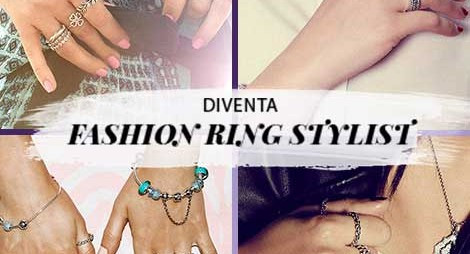 Torna il contest “Pandora Fashion Ring Stylist”