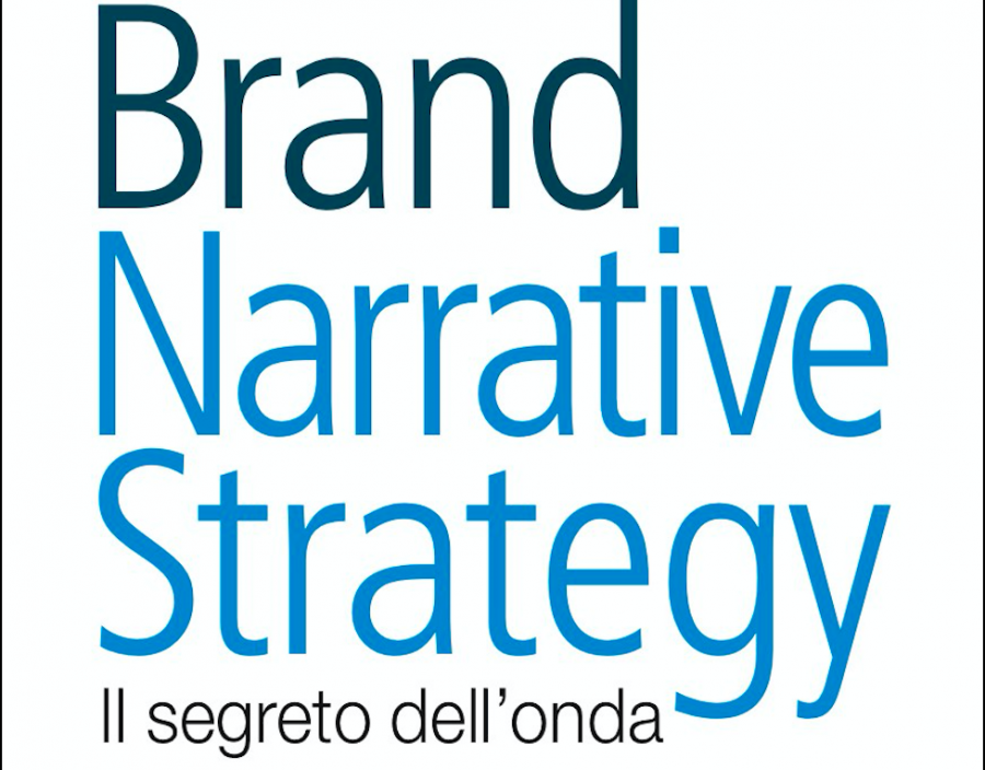 “Brand Narrative Strategy”: il nuovo libro di Alberto De Martini