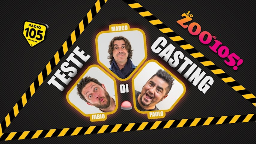 Radio 105 sbarca in tv con “Teste di casting” dal lunedì al venerdì alle 13.50