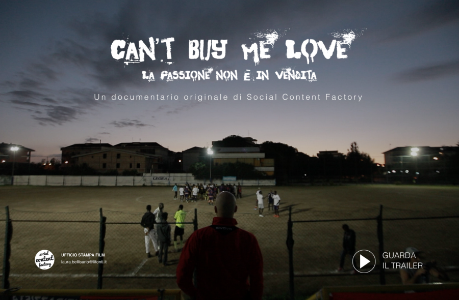 Social Content Factory presenta “Can’t Buy Me Love - La passione non è in vendita”