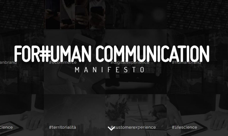 For#uman Communication: manifesto per celebrare una nuova cultura della comunicazione