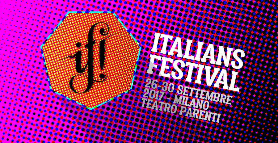 IF! Italians Festival 2017: il presente e il futuro della creatività e della comunicazione
