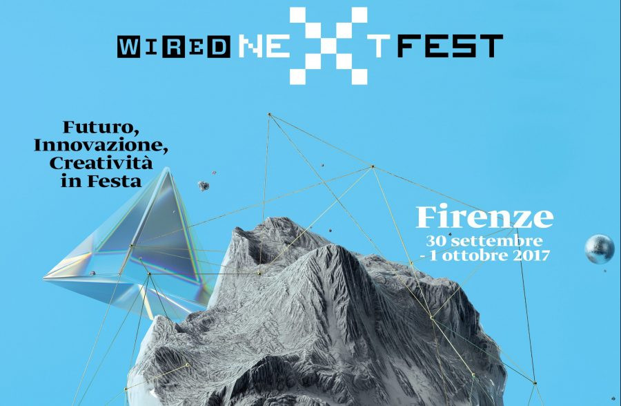 Wired Next Fest torna a Firenze; appuntamento il prossimo 30 settembre