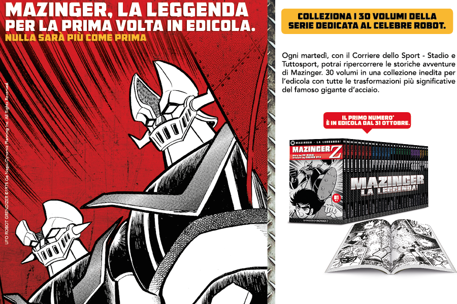 È in edicola con Corriere dello Sport-Stadio e Tuttosport una nuova collana: Mazinger