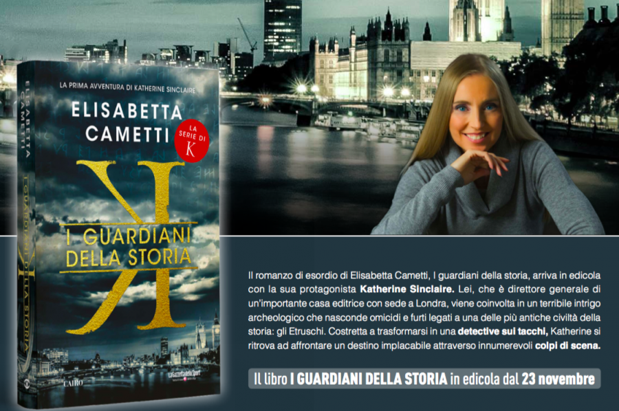 Dal domani in edicola con La Gazzetta dello Sport il thriller “I guardiani della storia” di Elisabetta Cametti
