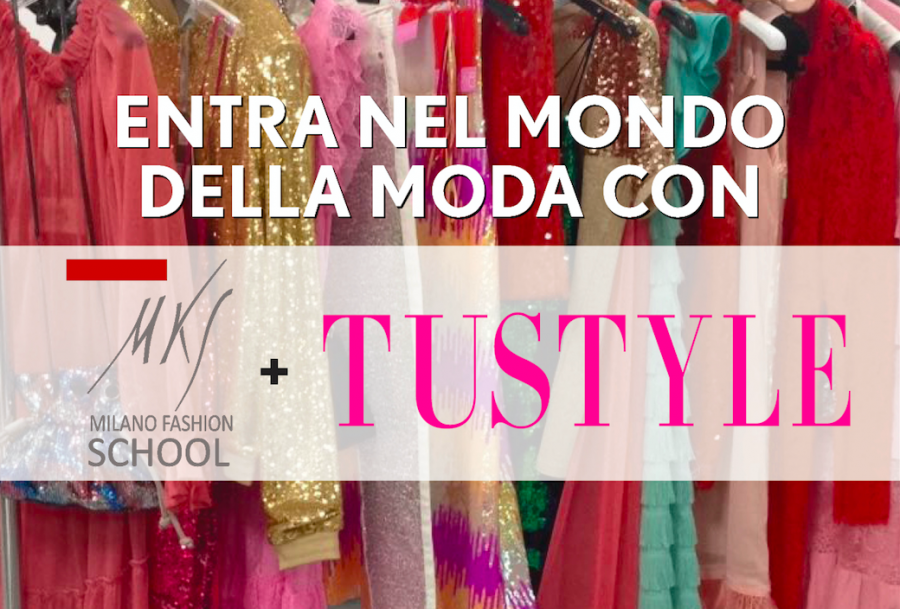 In partenza il concorso “Tustyle Fashion School”