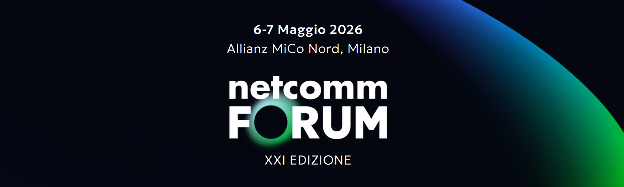 Netcomm Forum 2026 XXI Edizione