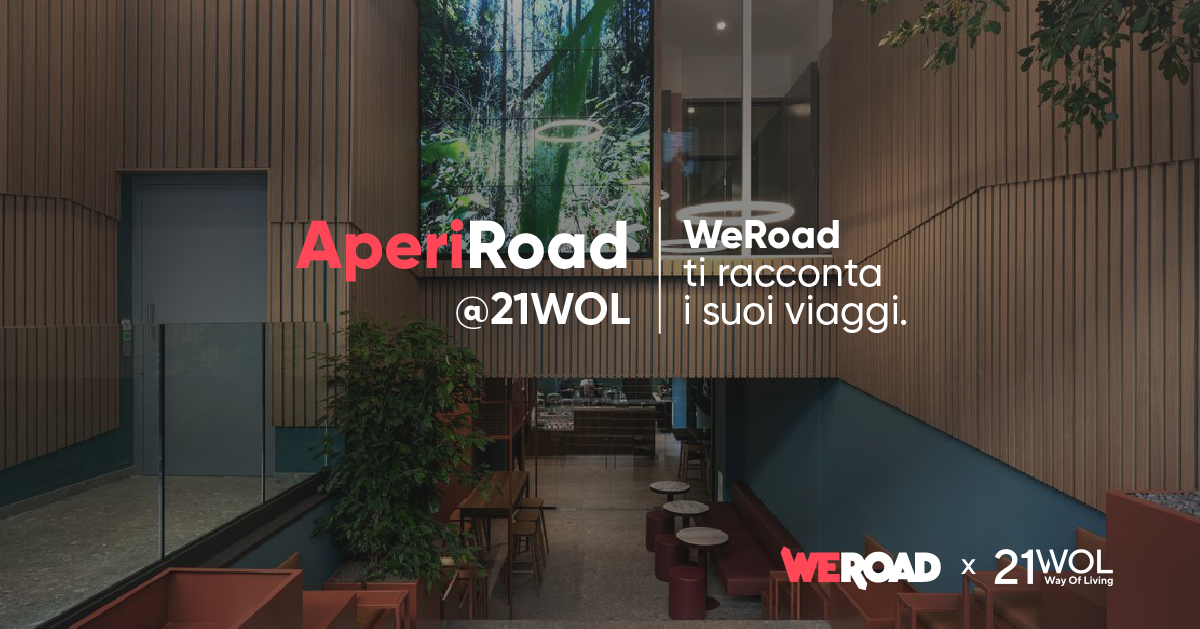 Weroad è il nuovo compagno di viaggio di 21Way of Living