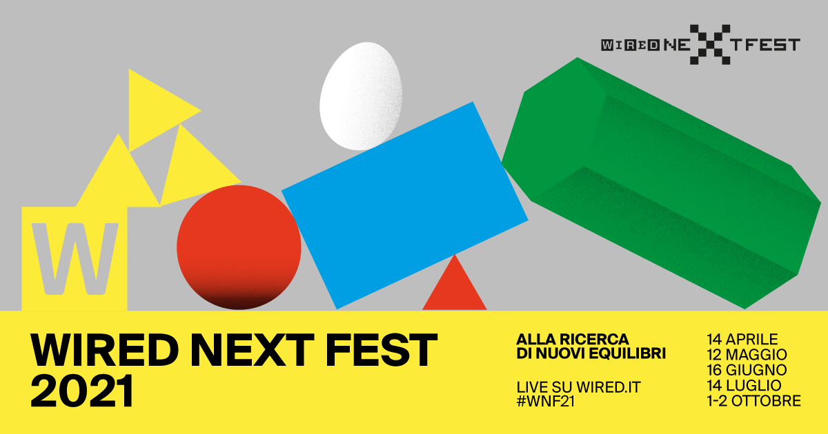 Wired Italia: annunciata la nuova edizione digital di “Wired Next Fest”